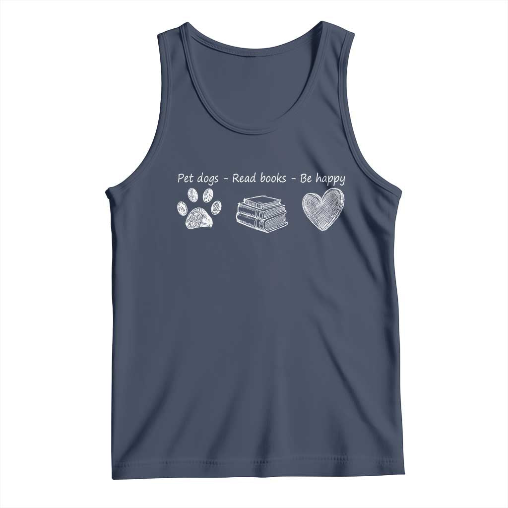 Funny Dog Book Lovers Tank Top Pet Dogs Read Books Be Happy TS10 Navy Print Your Wear