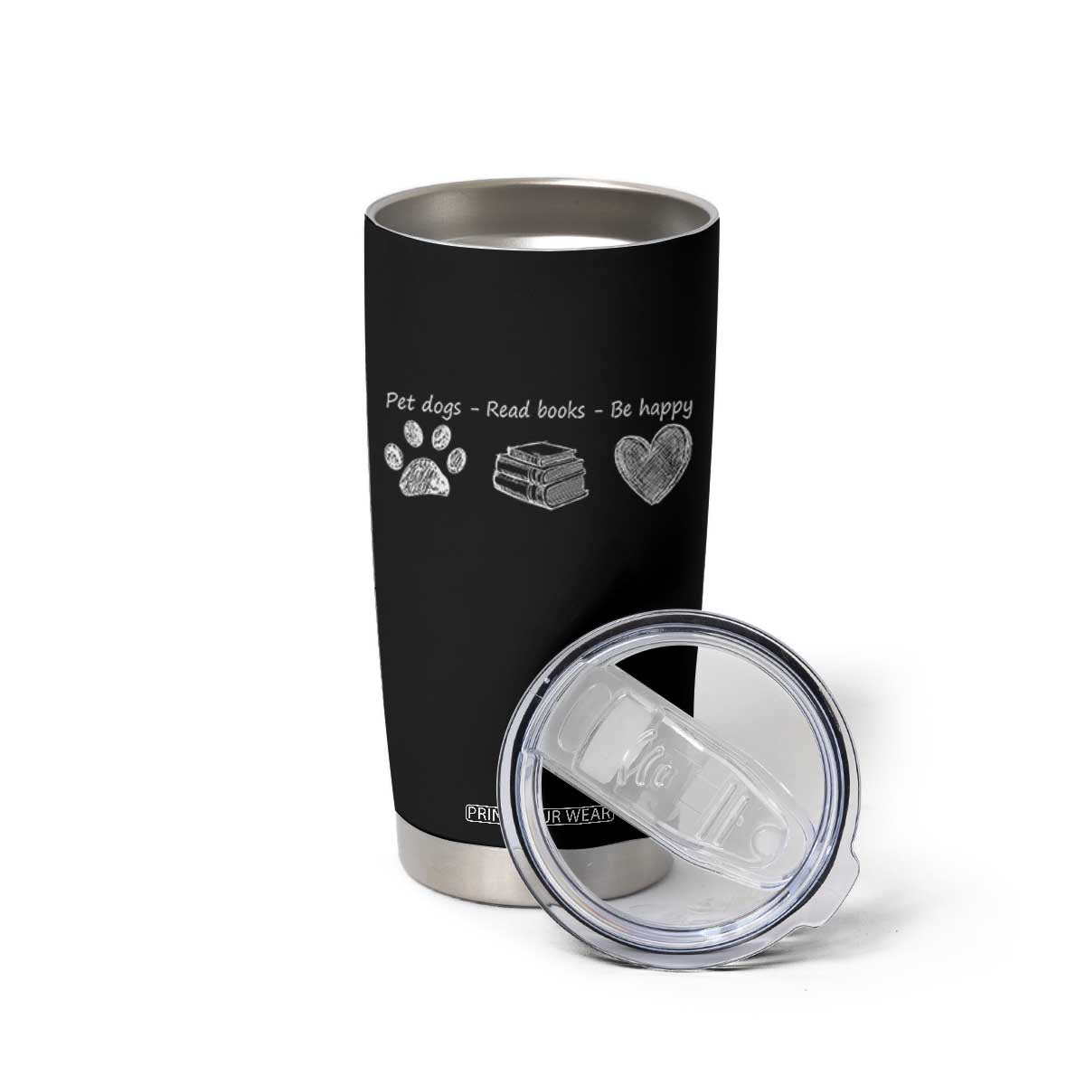 Funny Dog Book Lovers Tumbler Cup Pet Dogs Read Books Be Happy TS10 Print Your Wear