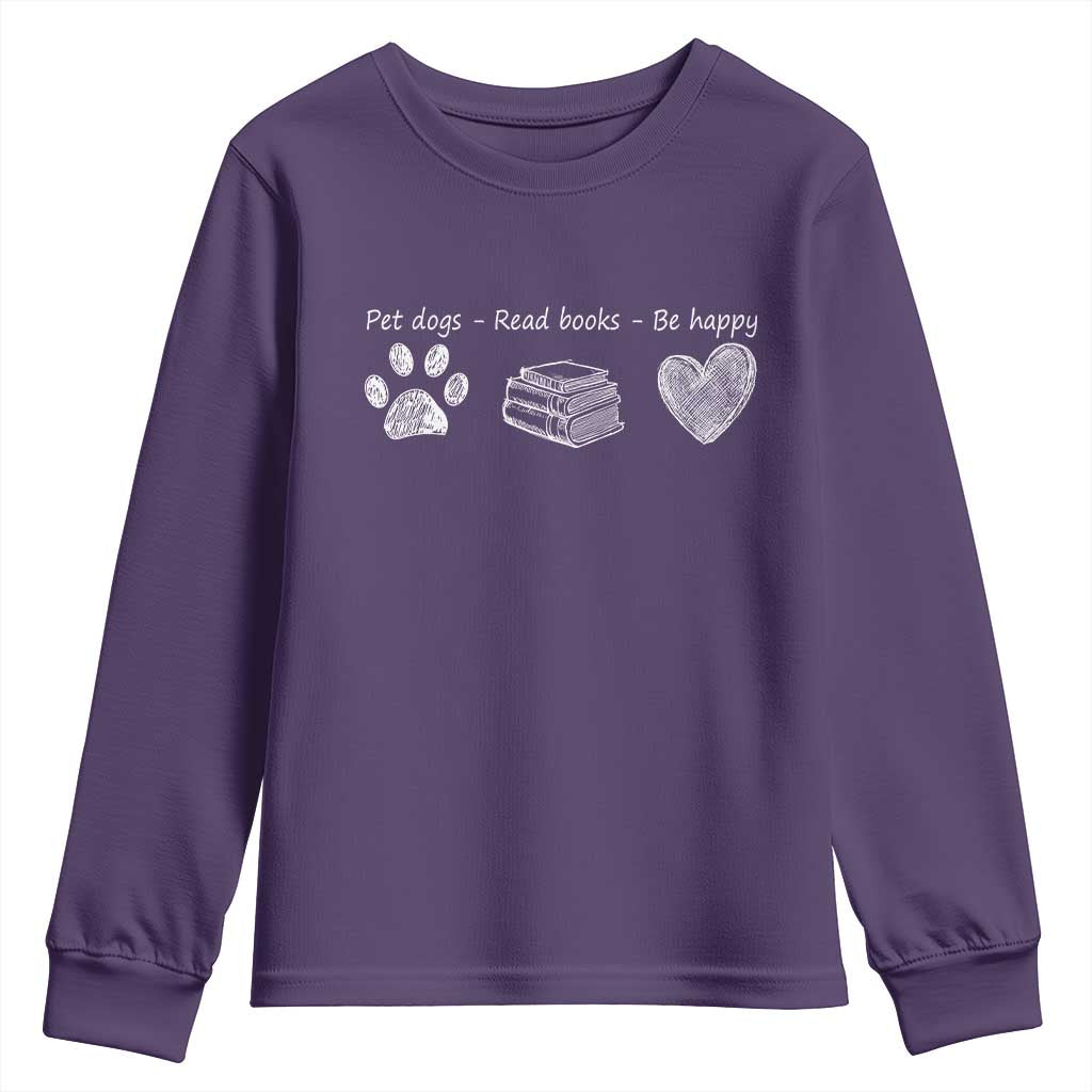 Funny Dog Book Lovers Youth Sweatshirt Pet Dogs Read Books Be Happy TS10 Purple Print Your Wear