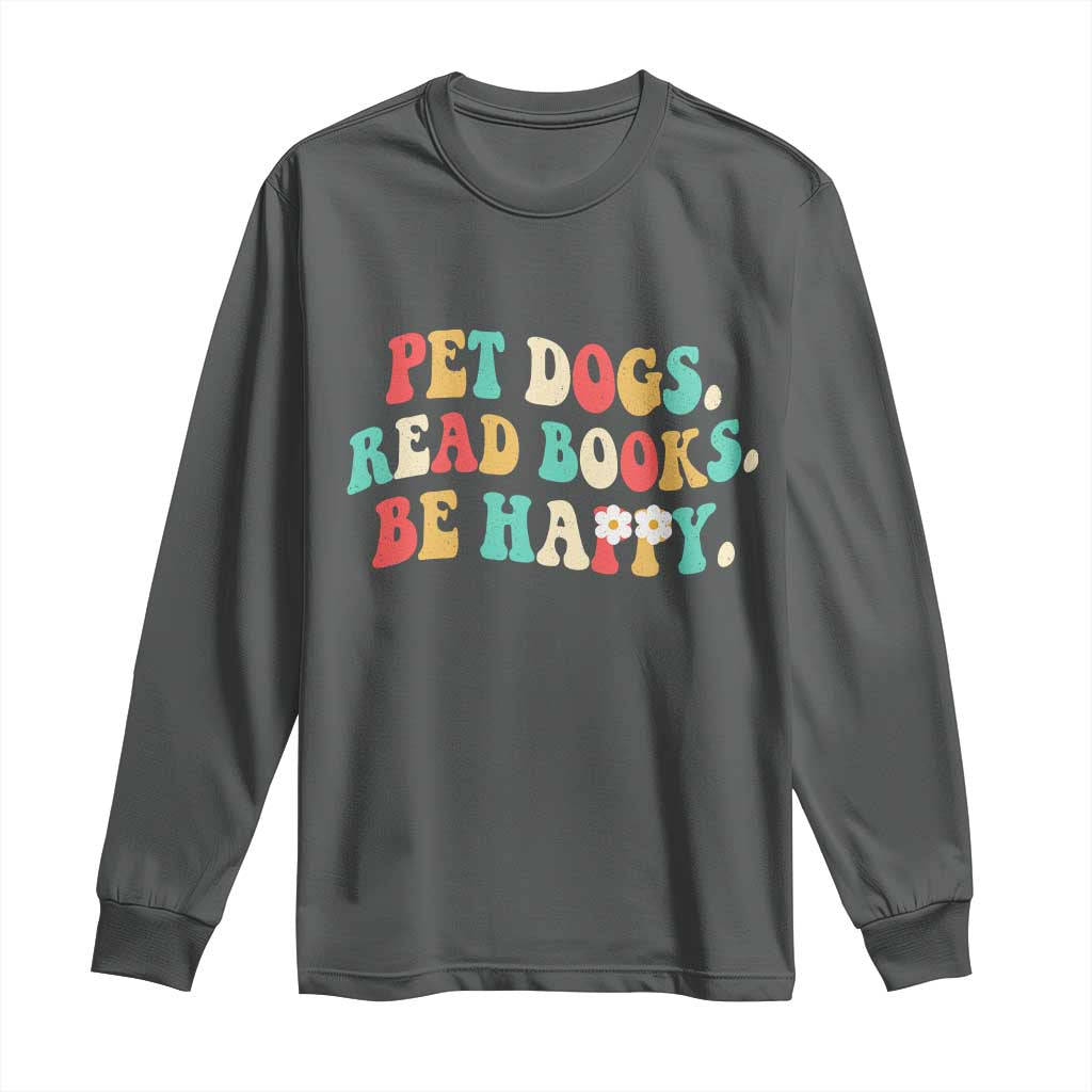 Dog Book Lover Long Sleeve Shirt Retro Groovy Flower Bookish Dog Mom Gift TS10 Dark Heather Print Your Wear