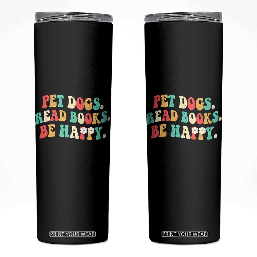 Dog Book Lover Skinny Tumbler Retro Groovy Flower Bookish Dog Mom Gift TS10 Black Print Your Wear