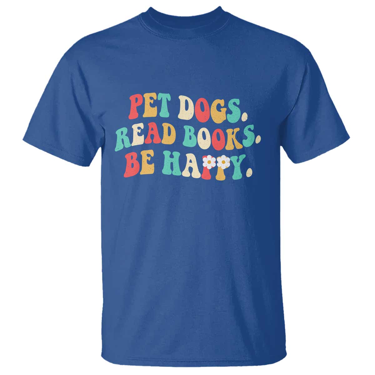 Dog Book Lover T Shirt Retro Groovy Flower Bookish Dog Mom Gift TS10 Royal Blue Print Your Wear