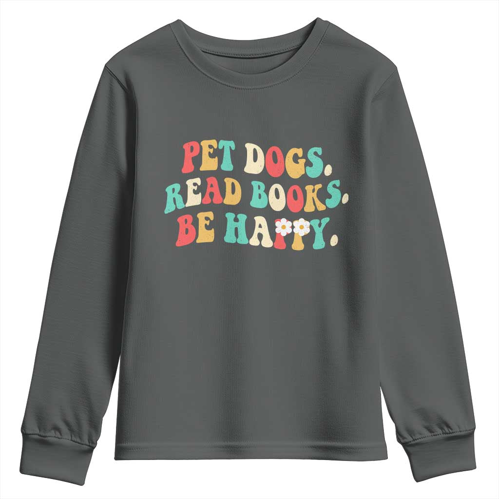 Dog Book Lover Youth Sweatshirt Retro Groovy Flower Bookish Dog Mom Gift TS10 Dark Heather Print Your Wear