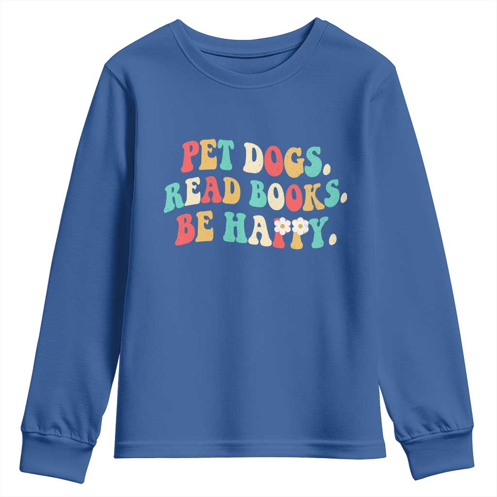 Dog Book Lover Youth Sweatshirt Retro Groovy Flower Bookish Dog Mom Gift TS10 Royal Blue Print Your Wear