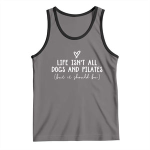Funny Pilates Dog Lover Tank Top Life Isnt All Dogs and Pilates TS10 Deep Heather Black Print Your Wear
