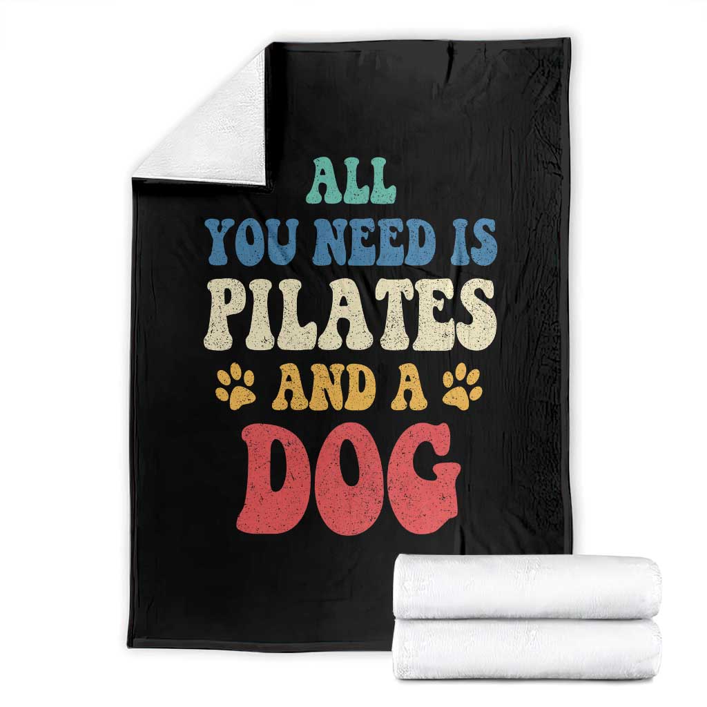 Funny Pilates Dog Lover Throw Blanket Retro All You Need Is Pilates And A Dog TS10 Black Print Your Wear