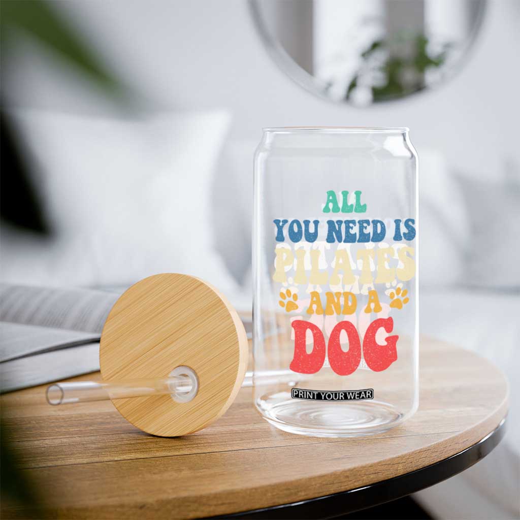 Funny Pilates Dog Lover Glass Can Retro All You Need Is Pilates And A Dog TS10 Print Your Wear