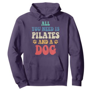 Funny Pilates Dog Lover Hoodie Retro All You Need Is Pilates And A Dog TS10 Purple Print Your Wear