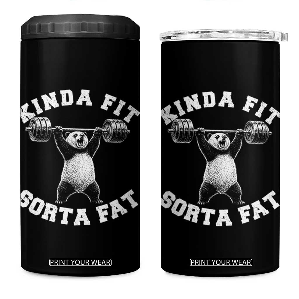 Funny Gym 4 in 1 Can Cooler Tumbler Kinda Fit Sorta Fat Panda Weightlifting Workout TS10 One Size: 16 oz Black Print Your Wear