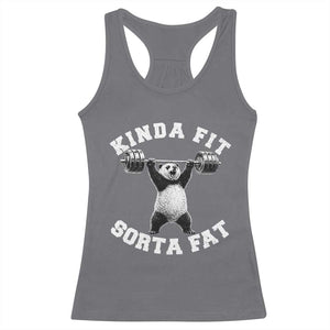 Funny Gym Racerback Tank Top Kinda Fit Sorta Fat Panda Weightlifting Workout TS10 Charcoal Print Your Wear