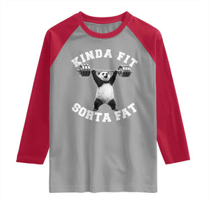 Funny Gym Raglan Shirt Kinda Fit Sorta Fat Panda Weightlifting Workout TS10 Sport Gray Red Print Your Wear