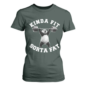 Funny Gym T Shirt For Women Kinda Fit Sorta Fat Panda Weightlifting Workout TS10 Dark Forest Green Print Your Wear