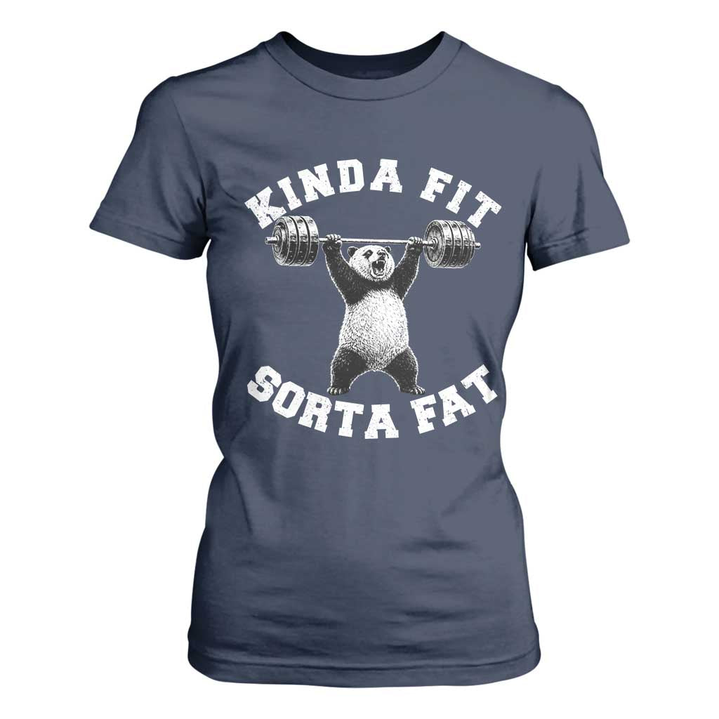 Funny Gym T Shirt For Women Kinda Fit Sorta Fat Panda Weightlifting Workout TS10 Navy Print Your Wear