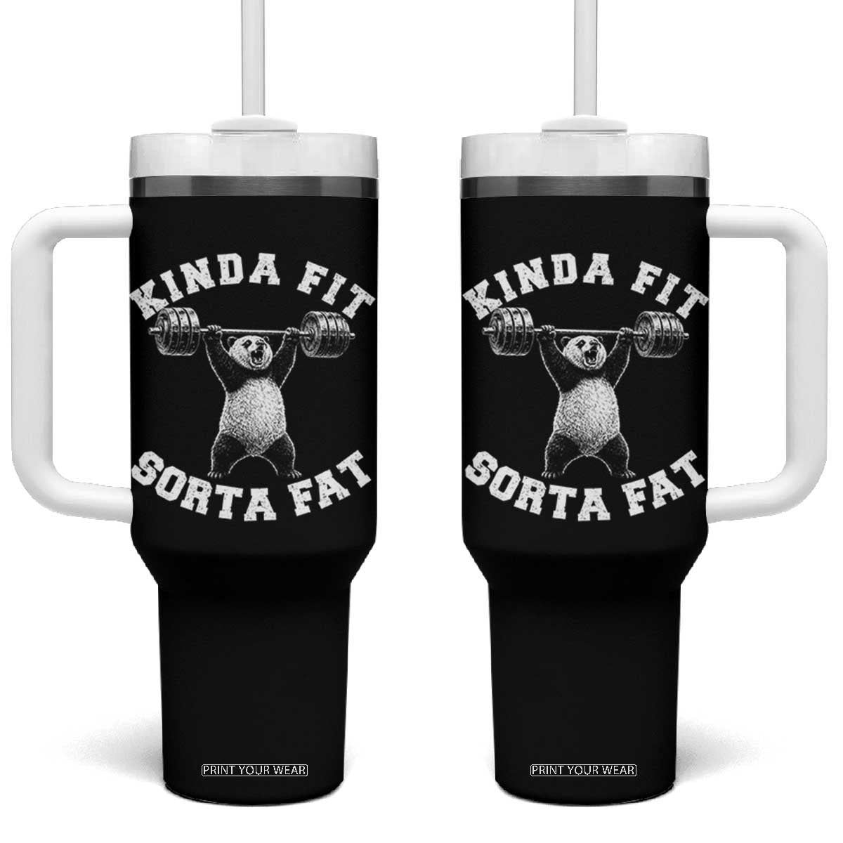 Funny Gym Tumbler With Handle Kinda Fit Sorta Fat Panda Weightlifting Workout TS10 One Size: 40 oz Black Print Your Wear