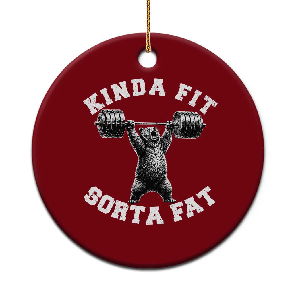 Funny Gym Ceramic Ornament Kinda Fit Sorta Fat Bear Weightlifting Workout TS10 1pc Red Print Your Wear