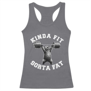 Funny Gym Racerback Tank Top Kinda Fit Sorta Fat Bear Weightlifting Workout TS10 Charcoal Print Your Wear