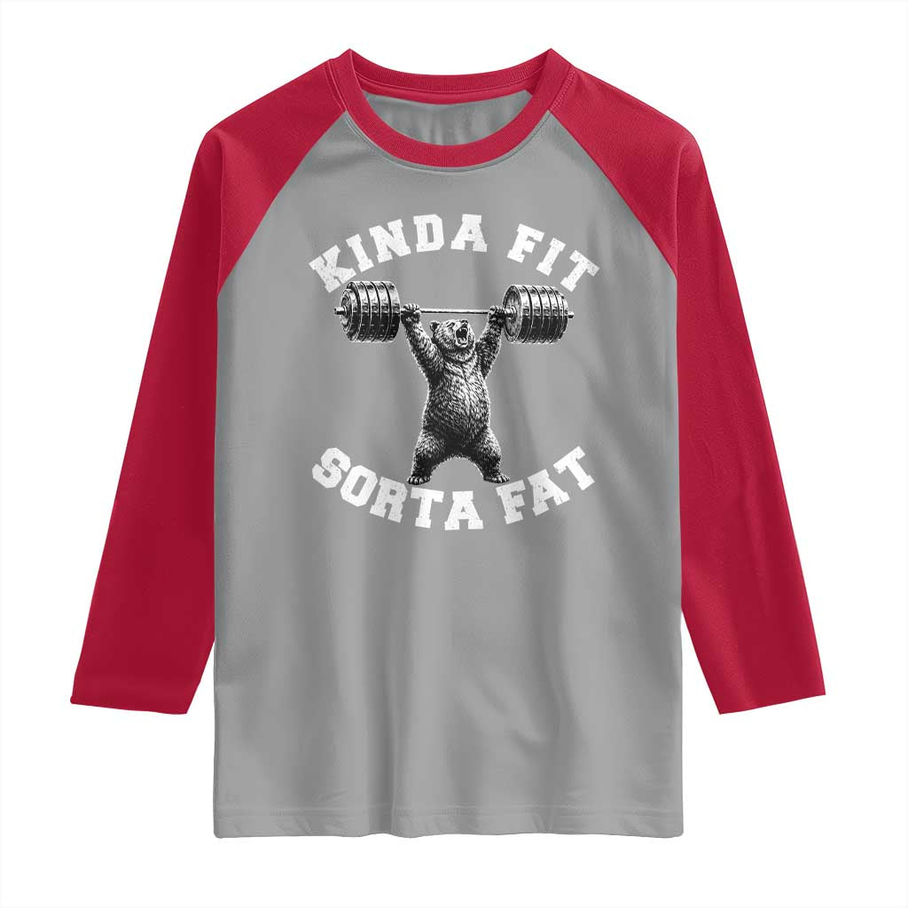 Funny Gym Raglan Shirt Kinda Fit Sorta Fat Bear Weightlifting Workout TS10 Sport Gray Red Print Your Wear
