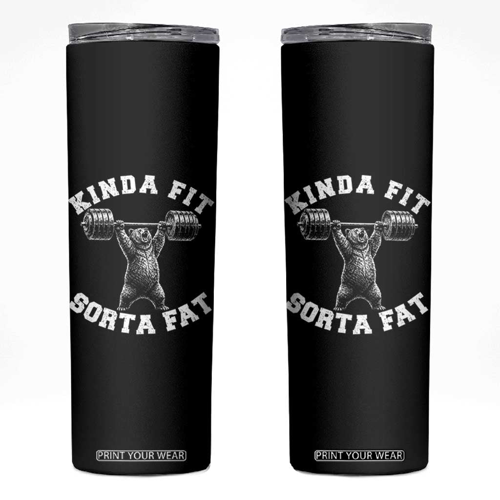 Funny Gym Skinny Tumbler Kinda Fit Sorta Fat Bear Weightlifting Workout TS10 Black Print Your Wear