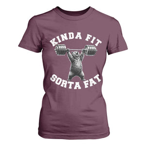 Funny Gym T Shirt For Women Kinda Fit Sorta Fat Bear Weightlifting Workout TS10 Maroon Print Your Wear