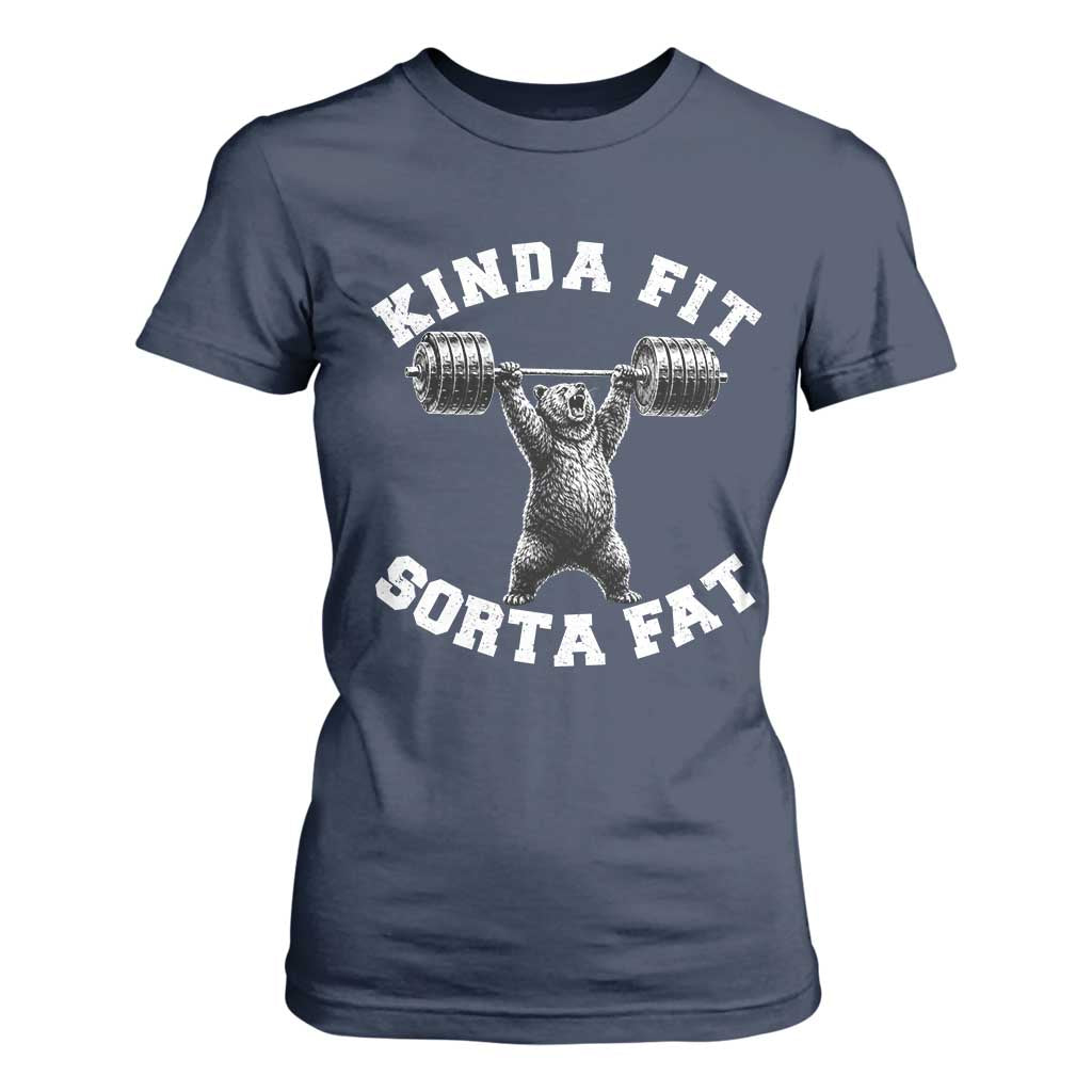 Funny Gym T Shirt For Women Kinda Fit Sorta Fat Bear Weightlifting Workout TS10 Navy Print Your Wear