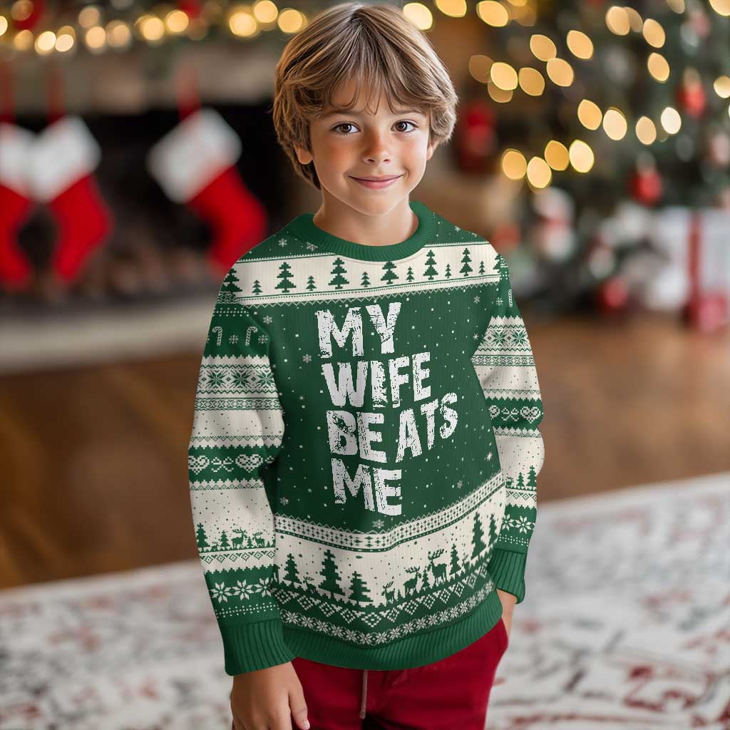 My Wife Beats Me Ugly Christmas Sweater Funny Husband Birthday Sarcastic TS10 Forest Green Beige Print Your Wear