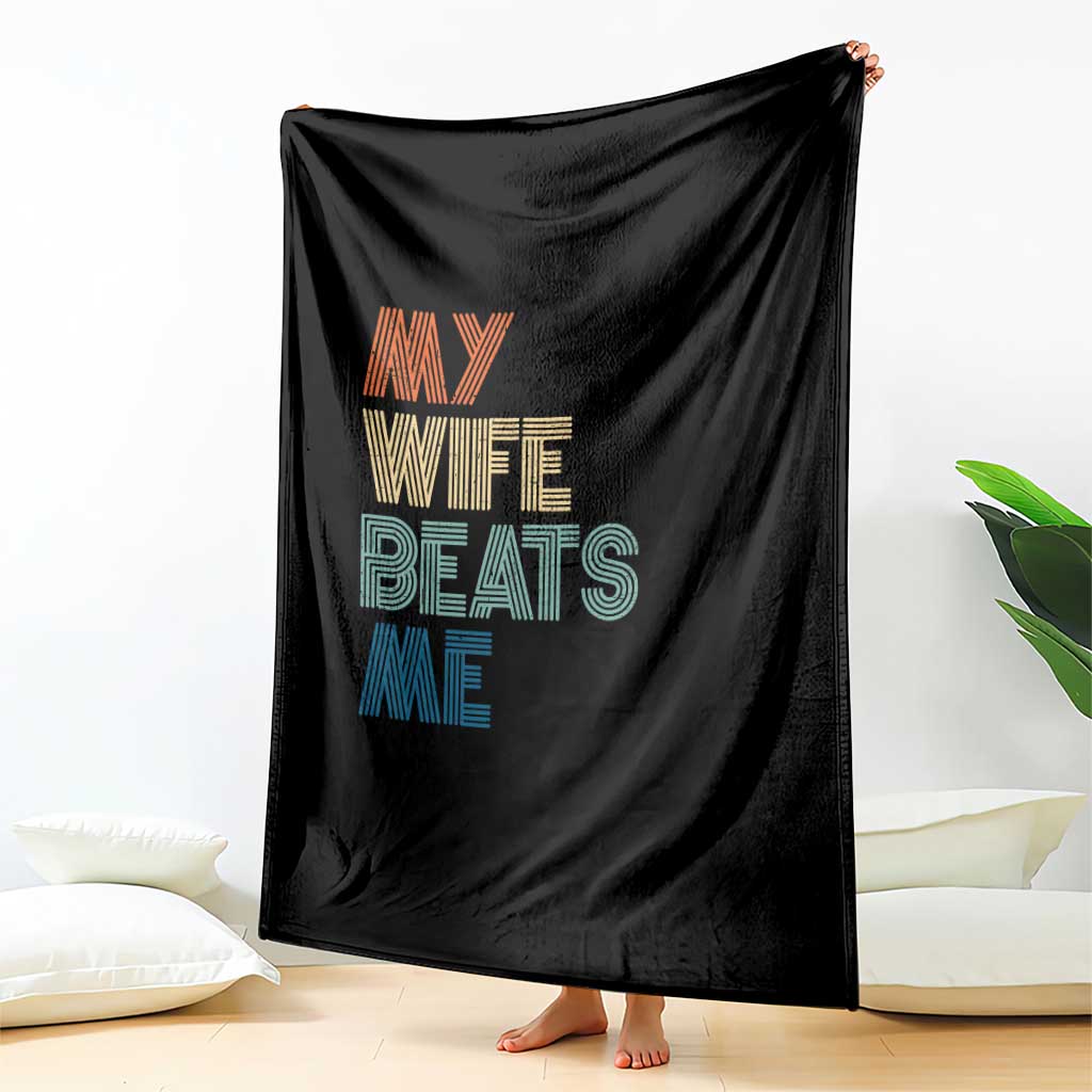 Retro My Wife Beats Me Throw Blanket Funny Husband Birthday Sarcastic TS10 Print Your Wear