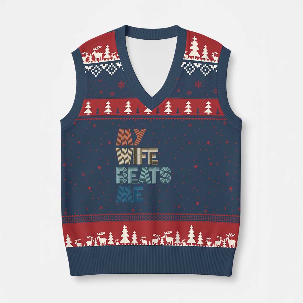 Retro My Wife Beats Me V-Neck Knit Sweater Vest Funny Husband Birthday Sarcastic TS10 Navy Red Print Your Wear