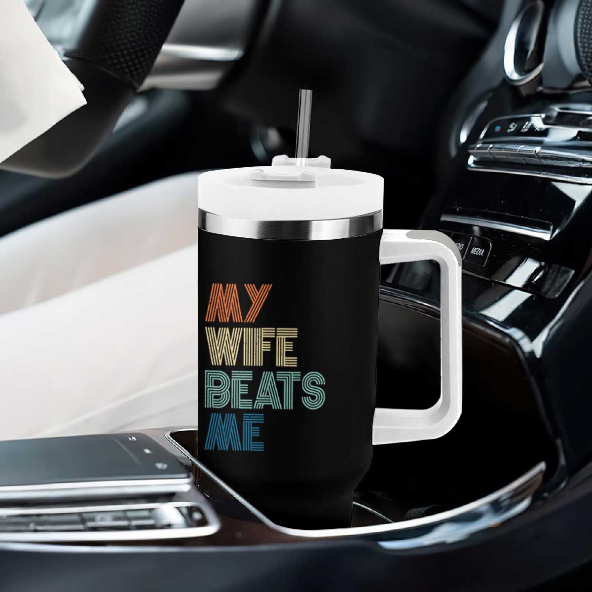 Retro My Wife Beats Me Tumbler With Handle Funny Husband Birthday Sarcastic TS10 Print Your Wear