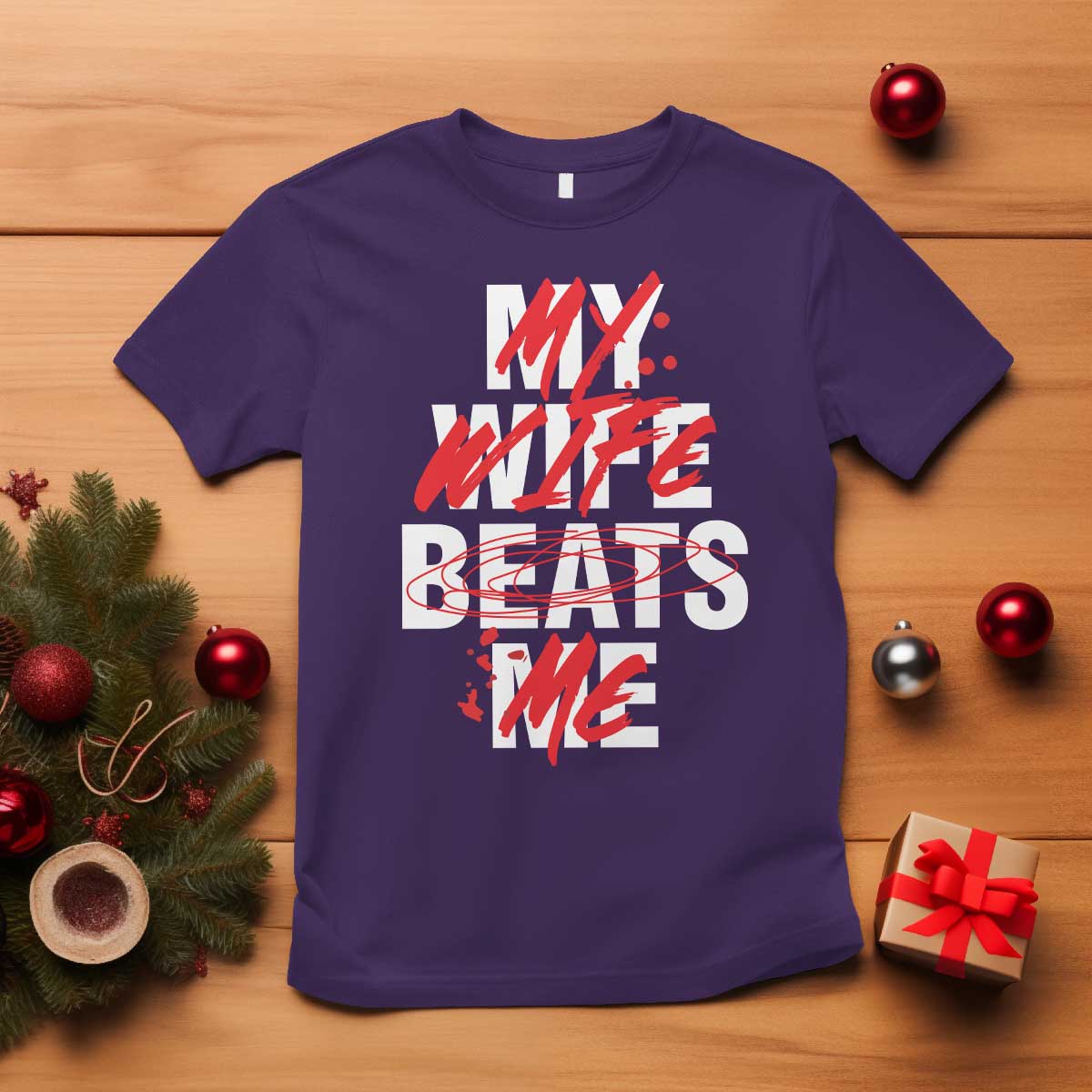 My Wife Beats Me T Shirt Funny Husband Birthday Anniversary TS10 Purple Print Your Wear