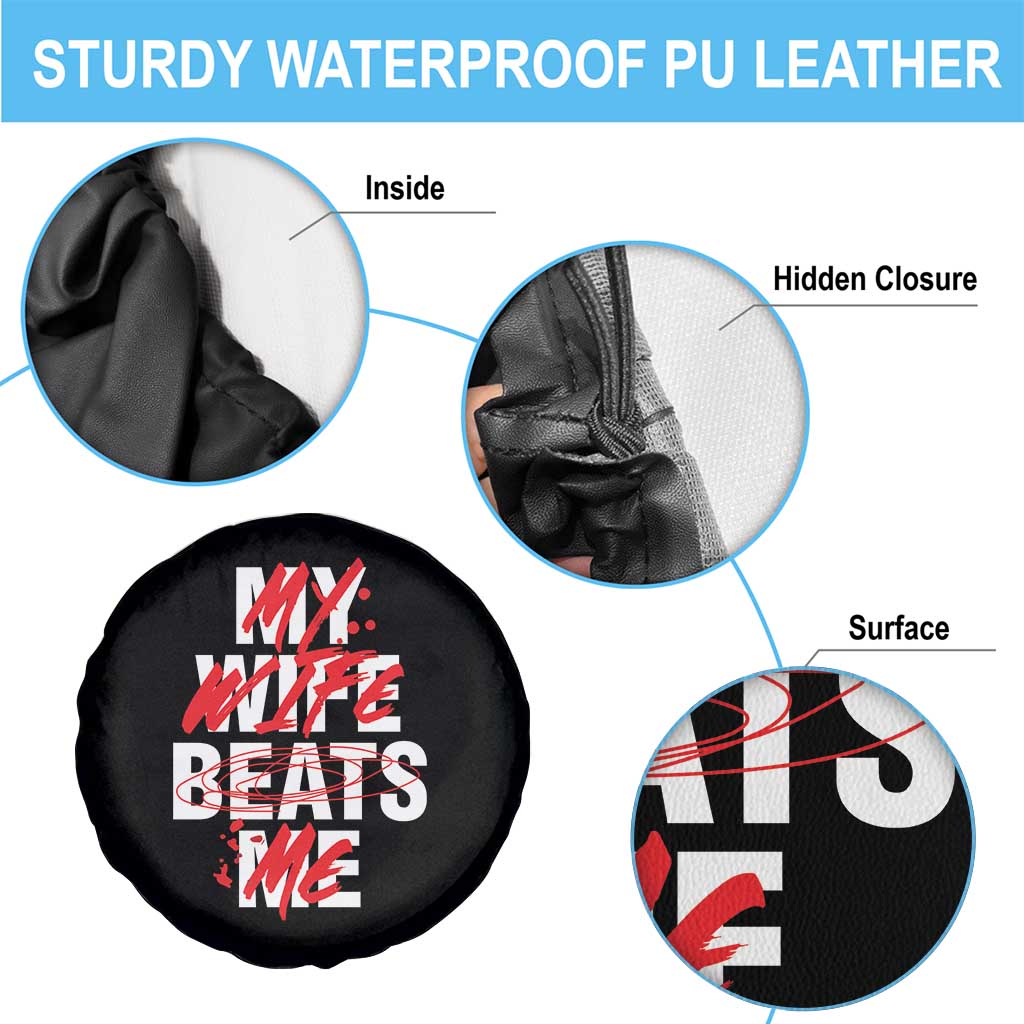 My Wife Beats Me Spare Tire Cover Funny Husband Birthday Anniversary TS10 Print Your Wear