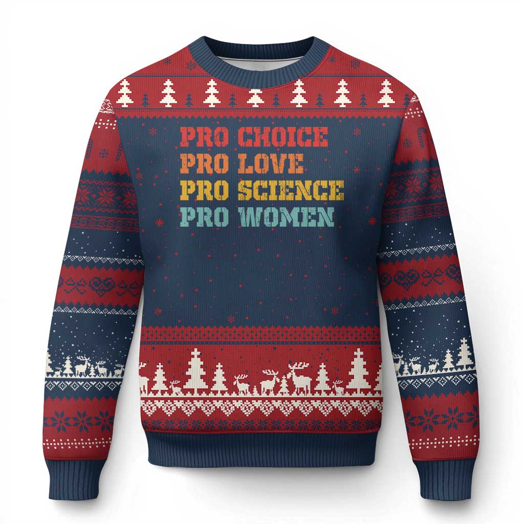 Pro Choice Pro Love Pro Science Pro Women Ugly Christmas Sweater Retro Equal Rights TS10 Navy Red Print Your Wear