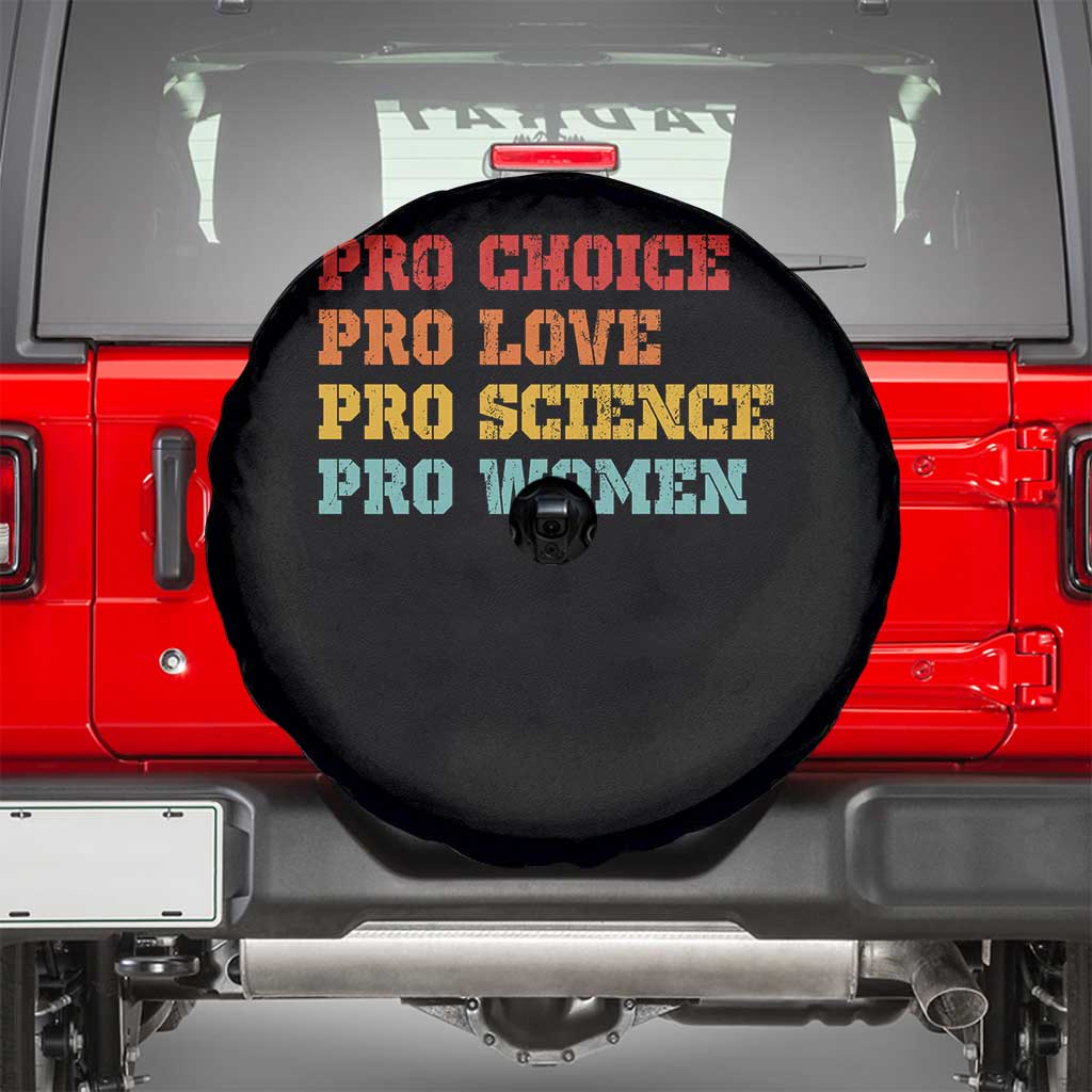 Pro Choice Pro Love Pro Science Pro Women Spare Tire Cover Retro Equal Rights TS10 Black Print Your Wear