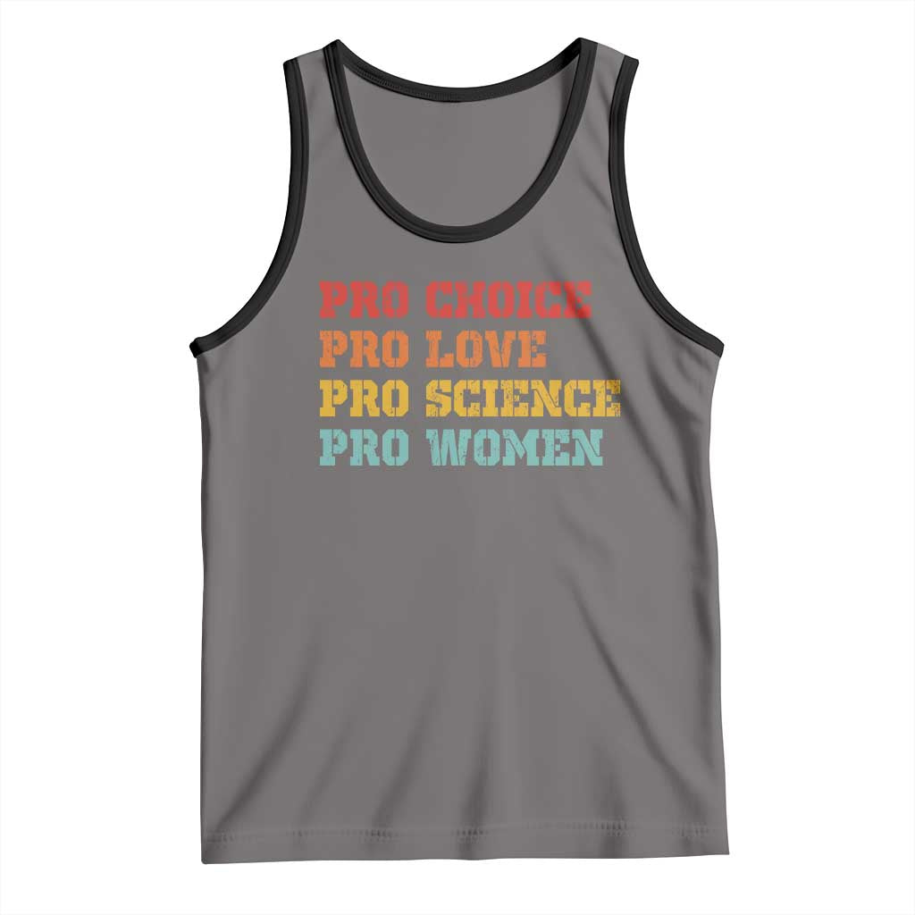 Pro Choice Pro Love Pro Science Pro Women Tank Top Retro Equal Rights TS10 Deep Heather Black Print Your Wear