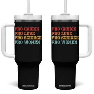 Pro Choice Pro Love Pro Science Pro Women Tumbler With Handle Retro Equal Rights TS10 One Size: 40 oz Black Print Your Wear