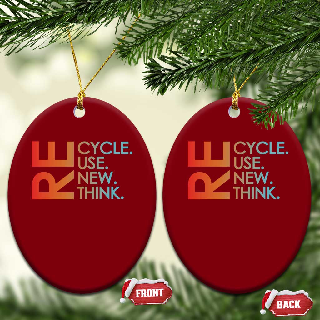 Environmental Activism Ceramic Ornament Recycle Reuse Renew Rethink Earth Day TS10 Print Your Wear