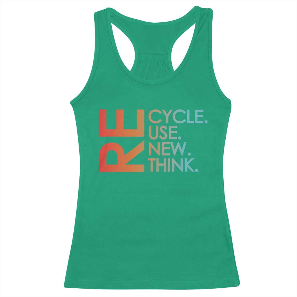 Environmental Activism Racerback Tank Top Recycle Reuse Renew Rethink Earth Day TS10 Irish Green Print Your Wear