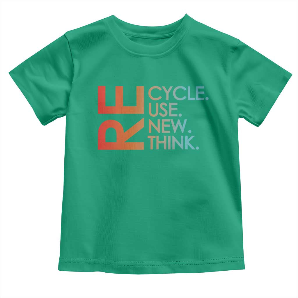 Environmental Activism Toddler T Shirt Recycle Reuse Renew Rethink Earth Day TS10 Irish Green Print Your Wear