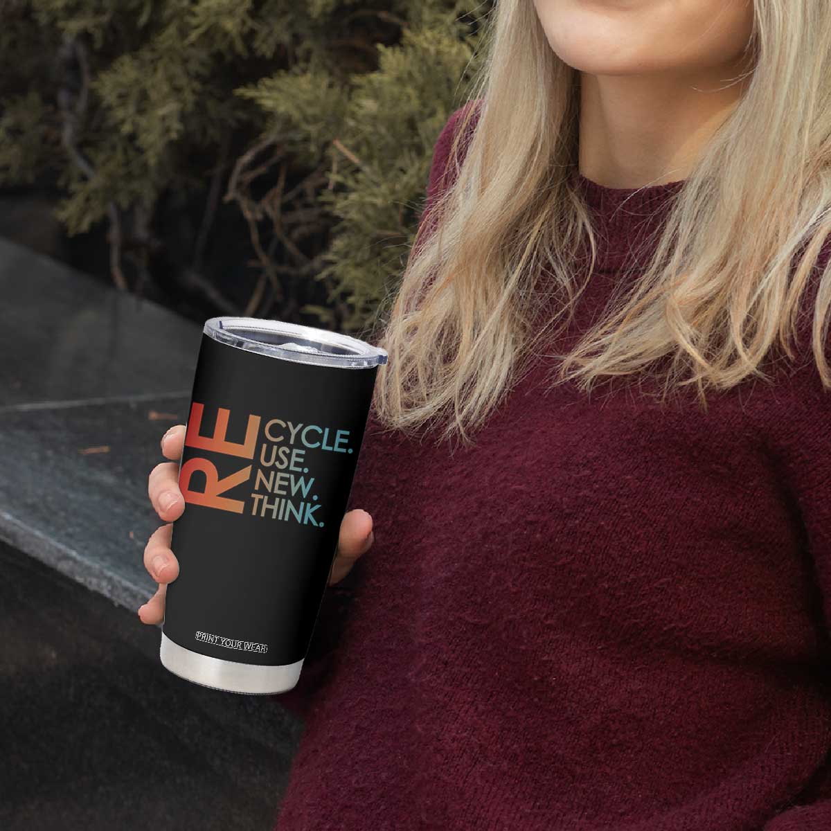 Environmental Activism Tumbler Cup Recycle Reuse Renew Rethink Earth Day TS10 Print Your Wear