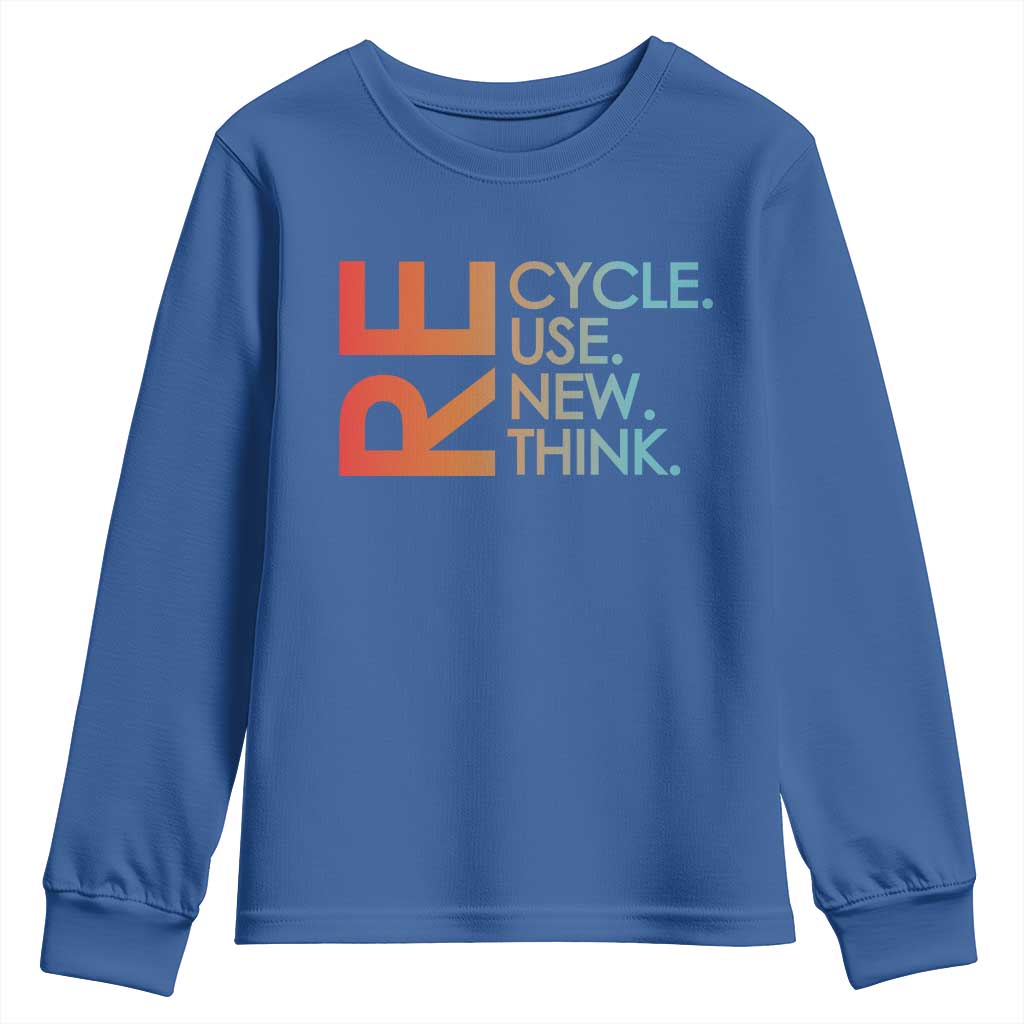 Environmental Activism Youth Sweatshirt Recycle Reuse Renew Rethink Earth Day TS10 Royal Blue Print Your Wear