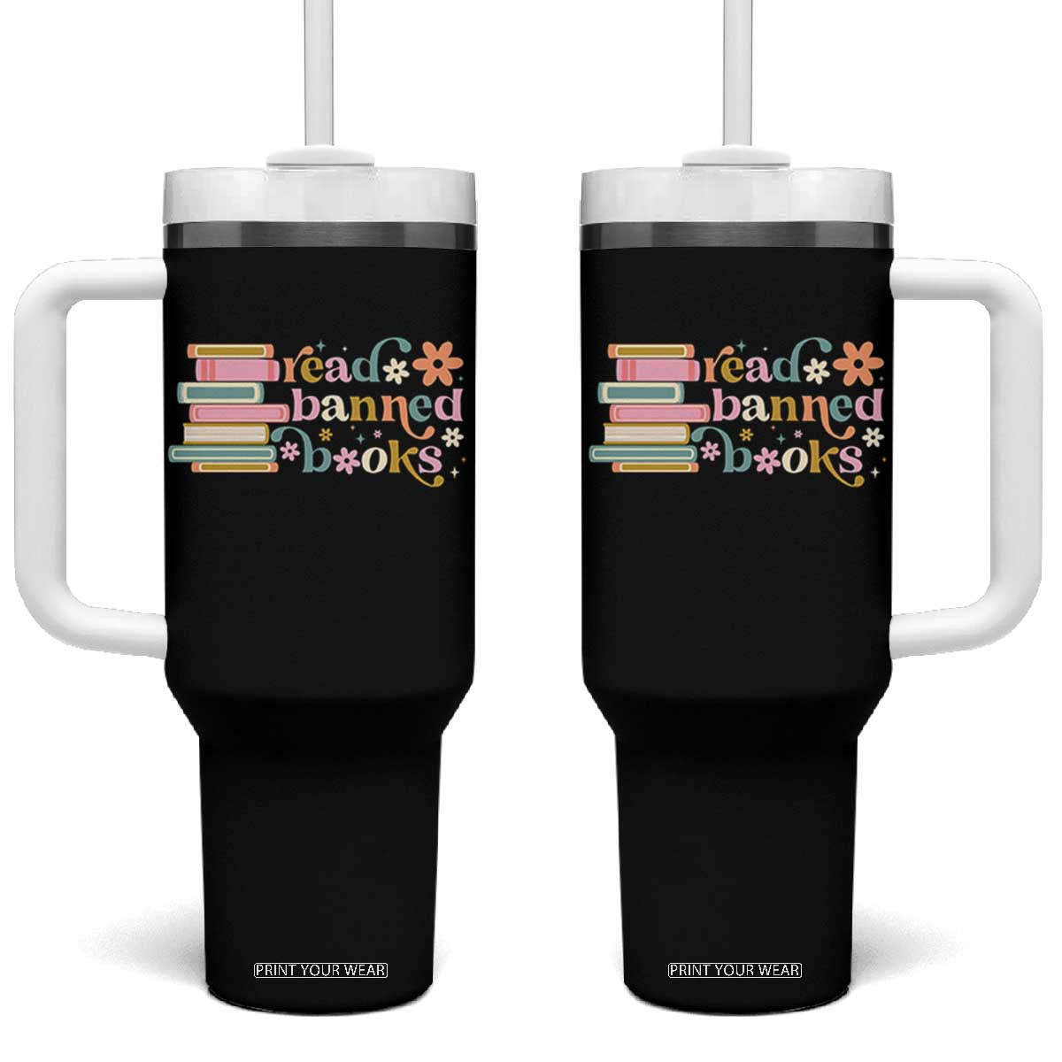 Vintage Read Banned Books Tumbler With Handle TS10 One Size: 40 oz Black Print Your Wear