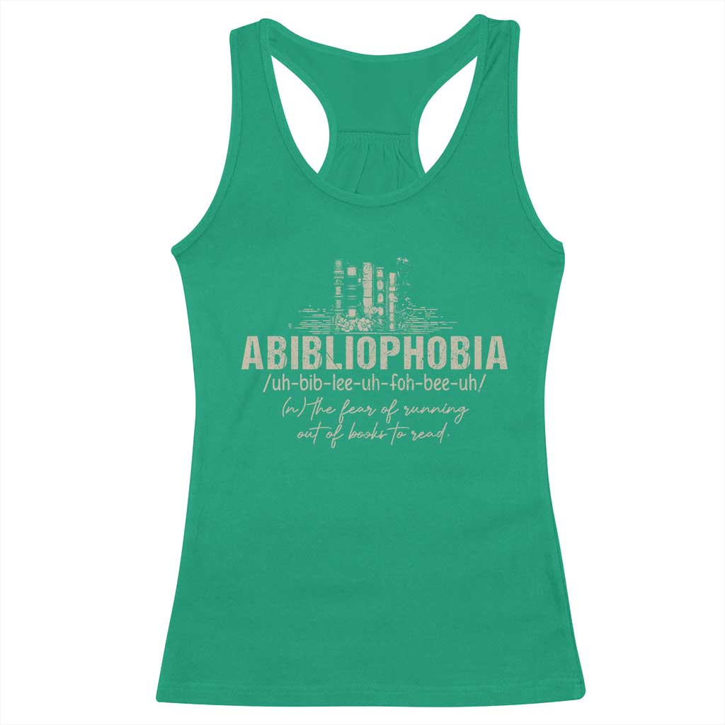 Abibliophobia Racerback Tank Top Funny Reading Bookworm Book Lover Reader Gift TS10 Irish Green Print Your Wear