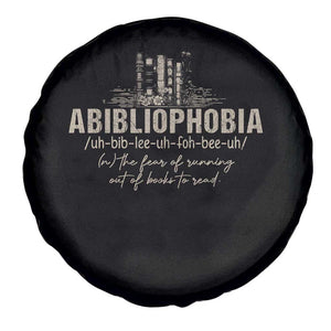Abibliophobia Spare Tire Cover Funny Reading Bookworm Book Lover Reader Gift TS10 Print Your Wear