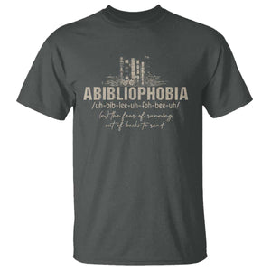 Abibliophobia T Shirt Funny Reading Bookworm Book Lover Reader Gift TS10 Dark Heather Print Your Wear