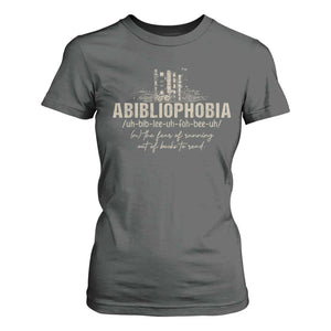 Abibliophobia T Shirt For Women Funny Reading Bookworm Book Lover Reader Gift TS10 Dark Heather Print Your Wear
