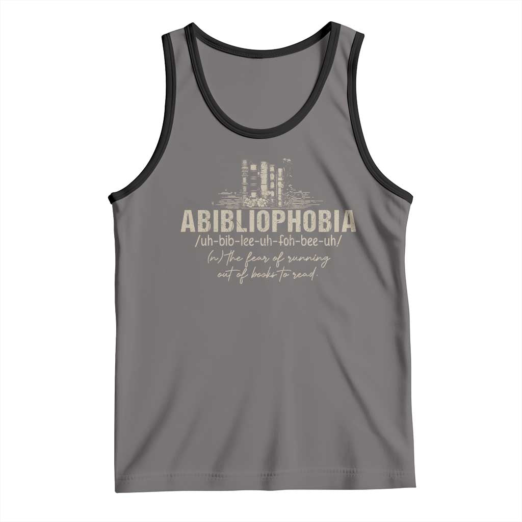 Abibliophobia Tank Top Funny Reading Bookworm Book Lover Reader Gift TS10 Deep Heather Black Print Your Wear