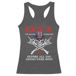 Gen X The Badasss Generation Racerback Tank Top Before All You Sissie were Born Skull Rock Hand TS10 Dark Heather Print Your Wear