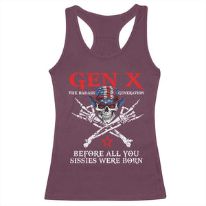 Gen X The Badasss Generation Racerback Tank Top Before All You Sissie were Born Skull Rock Hand TS10 Maroon Print Your Wear