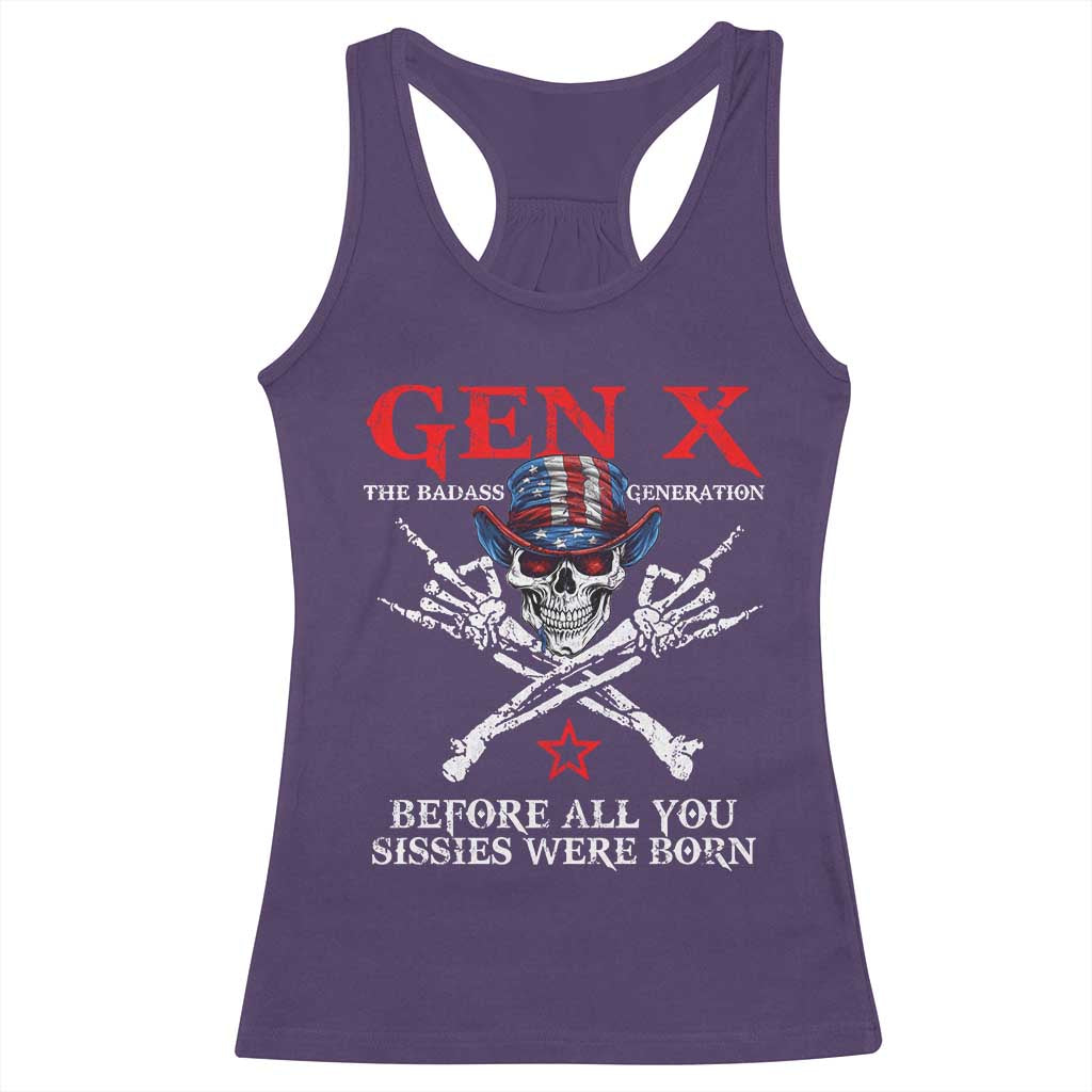 Gen X The Badasss Generation Racerback Tank Top Before All You Sissie were Born Skull Rock Hand TS10 Purple Print Your Wear