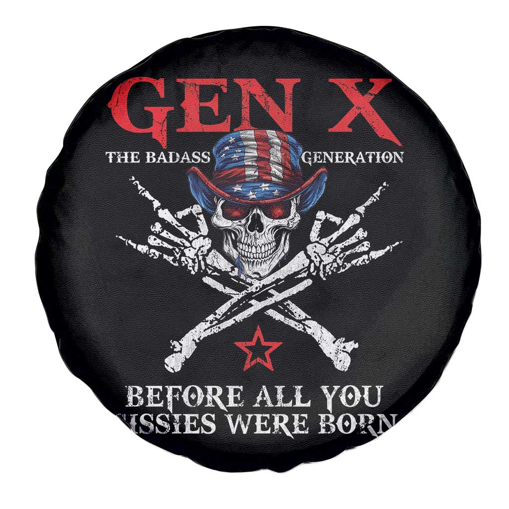 Gen X The Badasss Generation Spare Tire Cover Before All You Sissie were Born Skull Rock Hand TS10 Print Your Wear