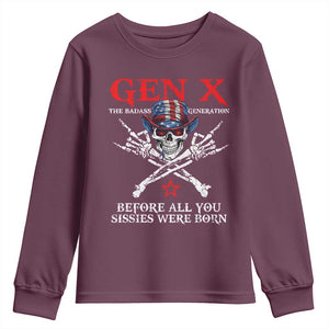 Gen X The Badasss Generation Youth Sweatshirt Before All You Sissie were Born Skull Rock Hand TS10 Maroon Print Your Wear